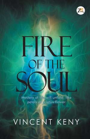 Fire of The Soul de Vincent Keny