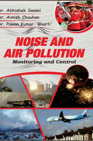 NOISE AND AIR POLLUTION de Abhishek Swami