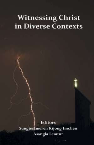 Witnessing Christ in Diverse Contexts de Imchen