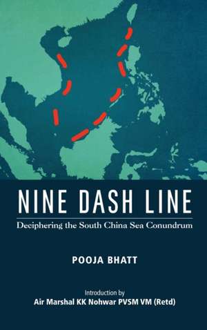 Nine Dash Line de Pooja Bhatt