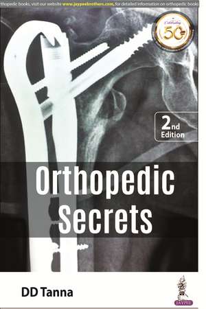 Orthopaedic Secrets de D D Tanna