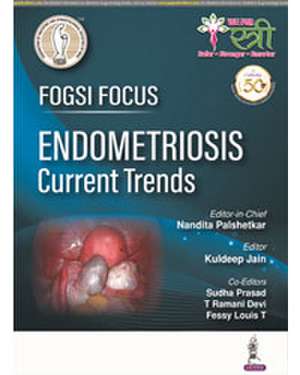 FOGSI Focus Endometriosis: Current Trends de Nandita Palshetkar