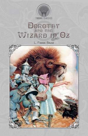 Dorothy and the Wizard in Oz de L. Frank Baum