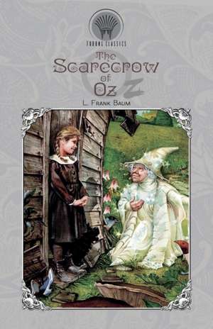 The Scarecrow of Oz de L. Frank Baum