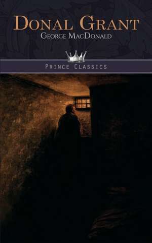 Donal Grant de George Macdonald