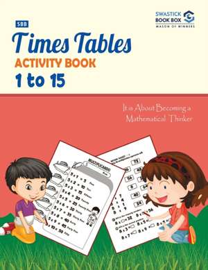 Times Table Activity Book [1 to 15] de Preeti Garg