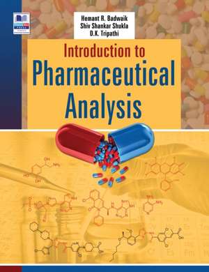 Introduction to Pharmaceutical Analysis de R R Badwaik