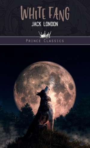 White Fang de Jack London