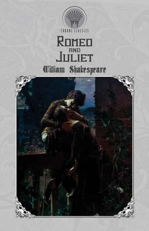 Romeo and Juliet de William Shakespeare