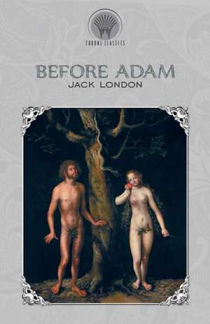 Before Adam de Jack London