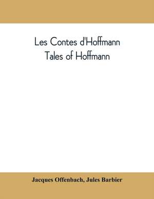 Les contes d'Hoffmann de Jules Barbier