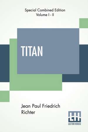 Titan (Complete) de Jean Paul Friedrich Richter