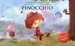 My First Pop Up Fairy Tales: Pinocchio de Wonder House Books