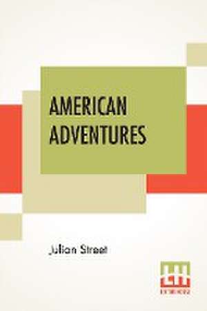 American Adventures de Julian Street