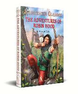 The Adventures of Robin Hood de Howard Pyle