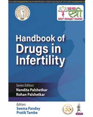 Handbook of Drugs in Infertility de Nandita Palshetkar