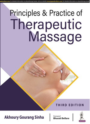 Principles & Practice of Therapeutic Massage de Akhoury Gourang Sinha