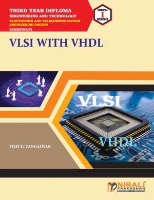 VLSI WITH VHDL (22062) (ELECTIVE) de Yangalwarvijay