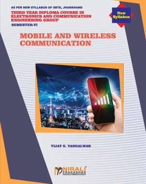 MOBILE AND WIRELESS COMMUNICATION de Vijay G. Yangalwar