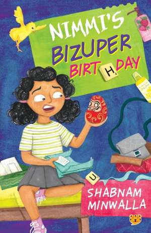 Nimmi's Bizuper Birthday de Shabnam Minwalla