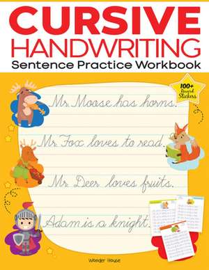 Cursive Handwriting - Sentence: Practice Workbook de Wonder House Books