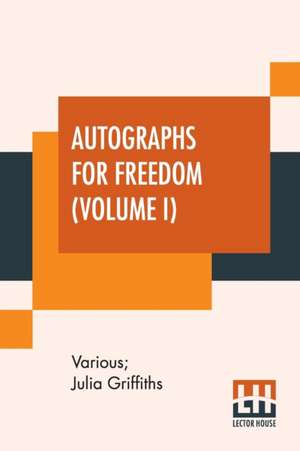 Autographs For Freedom (Volume I) de Various