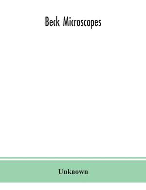 Beck microscopes de Unknown