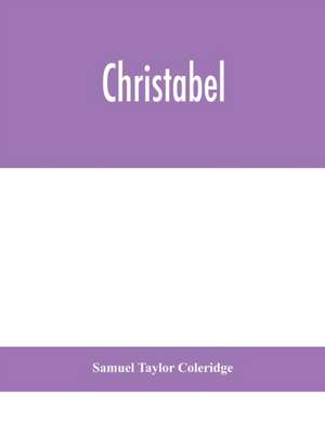 Christabel de Samuel Taylor Coleridge