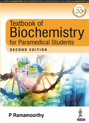 Textbook of Biochemistry for Paramedical Students de P Ramamoorthy