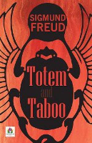 Totem and Taboo de Sigmund Freud