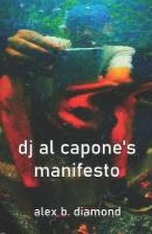 al's manifesto de Alex B. Diamond