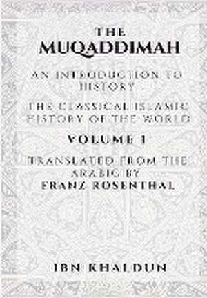 The Muqaddimah de Ibn Khaldun