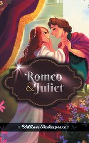 Romeo and Juliet de William Shakespeare