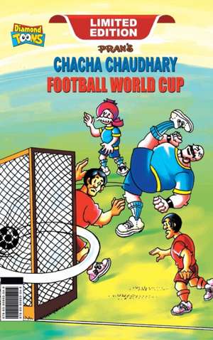 Chacha Chaudhary Football World Cup de Pran