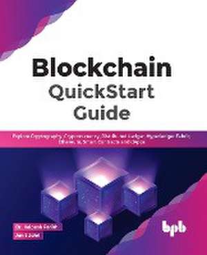 Blockchain QuickStart Guide de Kalpesh Parikh