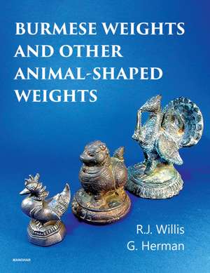 Burmese Weights and Other Animal-Shaped Weights de Greg Herman