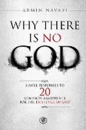 Why There Is No God de Armin Navabi