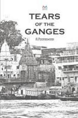 Tears of the Ganges de M. Parameswaran