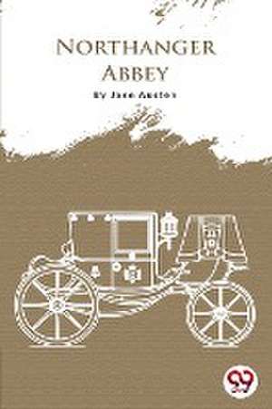 Northanger Abbey de Jane Austen