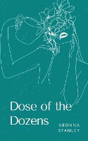 Dose of the Dozens de Keonna Stanley