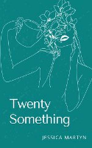 Twenty Something de Jessica Martyn