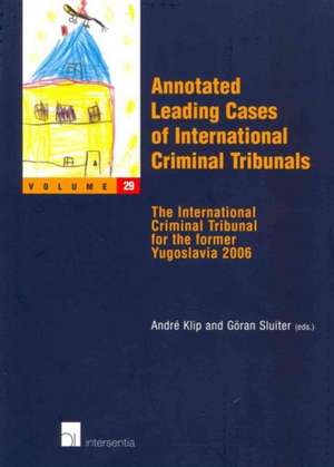 Annotated Leading Cases of International Criminal Tribunals - Volume 29