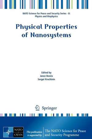 Physical Properties of Nanosystems de Janez Bonca