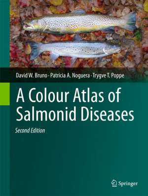 A Colour Atlas of Salmonid Diseases de David W. Bruno