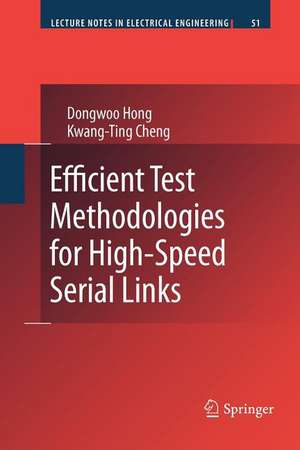 Efficient Test Methodologies for High-Speed Serial Links de Dongwoo Hong