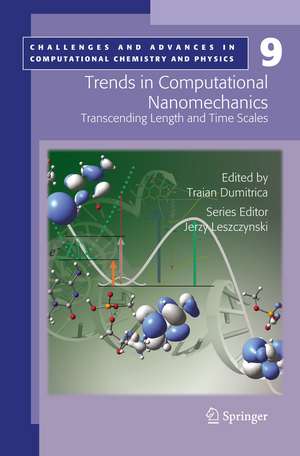 Trends in Computational Nanomechanics: Transcending Length and Time Scales de Traian Dumitrica