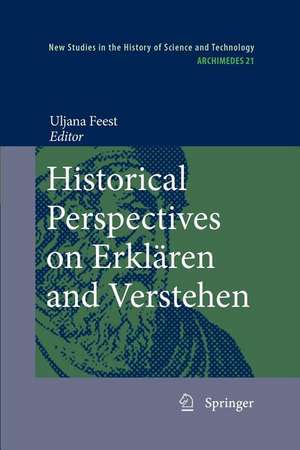 Historical Perspectives on Erklären and Verstehen de Uljana Feest