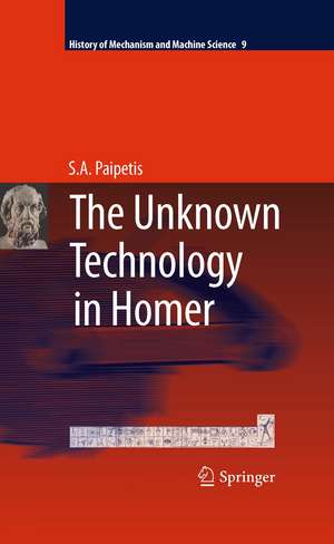 The Unknown Technology in Homer de S. A. Paipetis