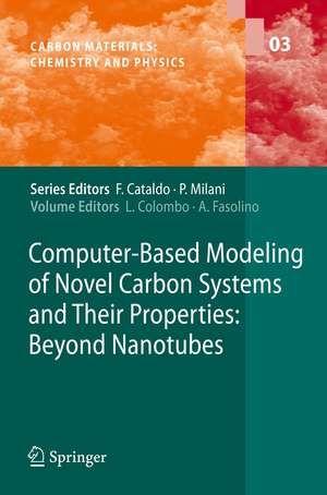 Computer-Based Modeling of Novel Carbon Systems and Their Properties: Beyond Nanotubes de Luciano Colombo