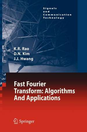 Fast Fourier Transform - Algorithms and Applications de K. R. Rao